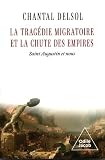 La tragédie migratoire et la chute des empires