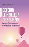 Devenir le meilleur de soi-même