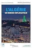 L'Algérie, un rebond diplomatique