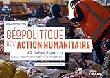 Géopolitique de l'action humanitaire