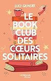 Le book club des cœurs solitaires