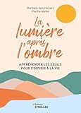 La lumière après l'ombre
