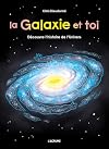 La galaxie et toi
