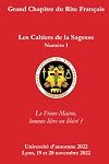 Les Cahiers de la Sagesse: Num&eacute;ro 1 - Le Franc-Ma&ccedil;on, homme libre ou lib&eacute;r&eacute; ?