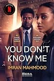 You don't know me