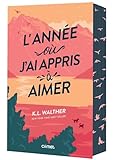 L'année où j'ai appris à aimer
