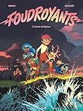 Foudroyants. 1, L'armée de Neptune