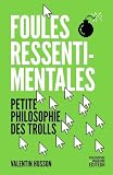 Foules ressentimentales