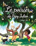 Le poirier de Papy Julien