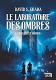 Le laboratoire des ombres.
