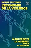 L'économie de la violence