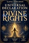 UNIVERSAL DECLARATION OF DIVINE RIGHTS: For a sovereign, vibrant, and conscious humanity (English Edition)