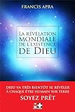 La Revelation Mondiale De Lexistence De Dieu