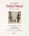 Dans l'intimité de Frédéric Mistral. Lettres à sa femme.