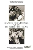 Vivre !: Des Mots Et Des Hommes   Des Mots Et Des Femmes