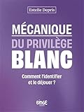 Mécanique du privilège blanc