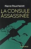 La consule assassinée