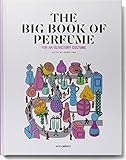 The Big Book of Perfume - For an olfactory culture