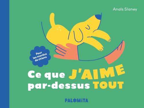 Ce que j'aime par-dessus tout