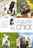 Le Guide Du Chiot