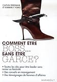 Comment %C3%AAtre Boss... Sans %C3%AAtre Garce 