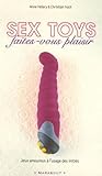 Sex Toys Fa%C3%AEtes Vous Plaisir