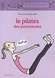 Le Pilates Des Paresseuses