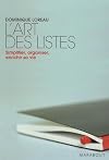 L'art des listes : Simplifier, organiser, enrichir sa vie