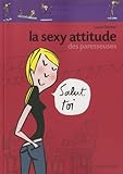 La Sexy Attitude Des Paresseuses