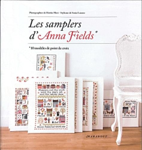Les Samplers D'anna Fields - 10 Mod&egrave;les De Point De CroixAnn
