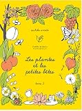 Les Plantes Et Les Petites B%C3%AAtes
