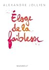 Eloge de la faiblesse