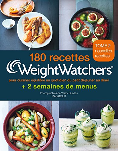 180 recettes Weight Watchers - Tome 2 -Val&eacute;ry Gu&eacute;d&egrave;s