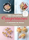 180 Recettes Weight Watchers   Tome 1: Saines Et Gourmande De L'ap%C3%A9ritif Au Dessert