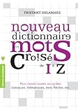 Nouveau Dictionnaire Des Mots Crois%C3%A9s De I %C3%A0 Z