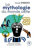 La Mythologie Du Monde Celte