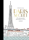 Paris secret : 20 cartes postales détachables à colorier