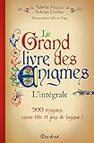 Le Grand Livre Des %C3%A9nigmes : L'int%C3%A9grale