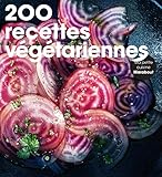 200 Recettes Vgtariennes