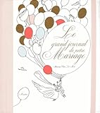 Le Grand Journal De Notre Mariage