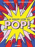 Le Grand Livre Du Pop