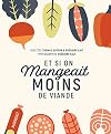 Et si on mangeait moins de viande