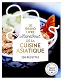 Le Grand Livre Marabout De La Cuisine Asiatique
