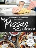 Cest Meilleur La Maison Les Pizzas Et Les Barbecues
