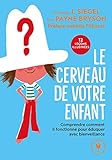 Le Cerveau De Votre Enfant