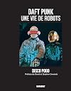 Daft Punk - Une vie de robots