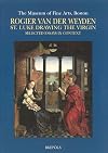 Rogier van der Weyden, St. Luke drawing the Virgin : selected essays in context