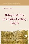 Belief and cult in fourth-century papyri