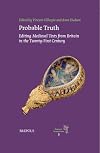 Probable truth : editing medieval texts from Britain in the twenty-first century