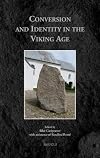 Conversion and Identity in the Viking Age (Medieval Identities: Socio-Cultural Spaces)